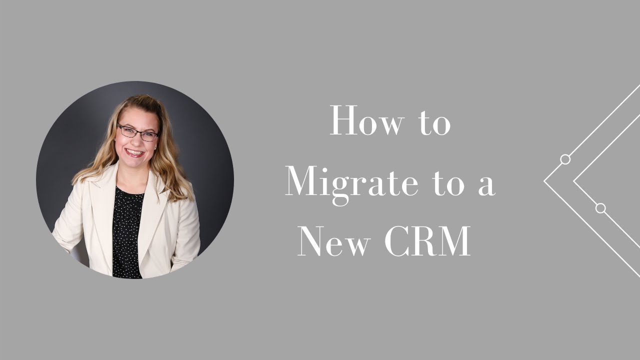 How to Migrate to a New CRM