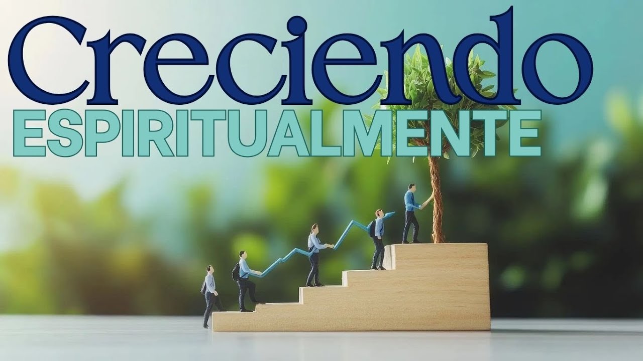 Creciendo Espiritualmente | Pastor Alfonso Diaz