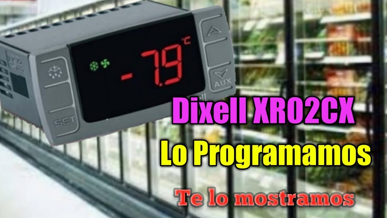 Dixell XR02CX PROGRAMACIÓN