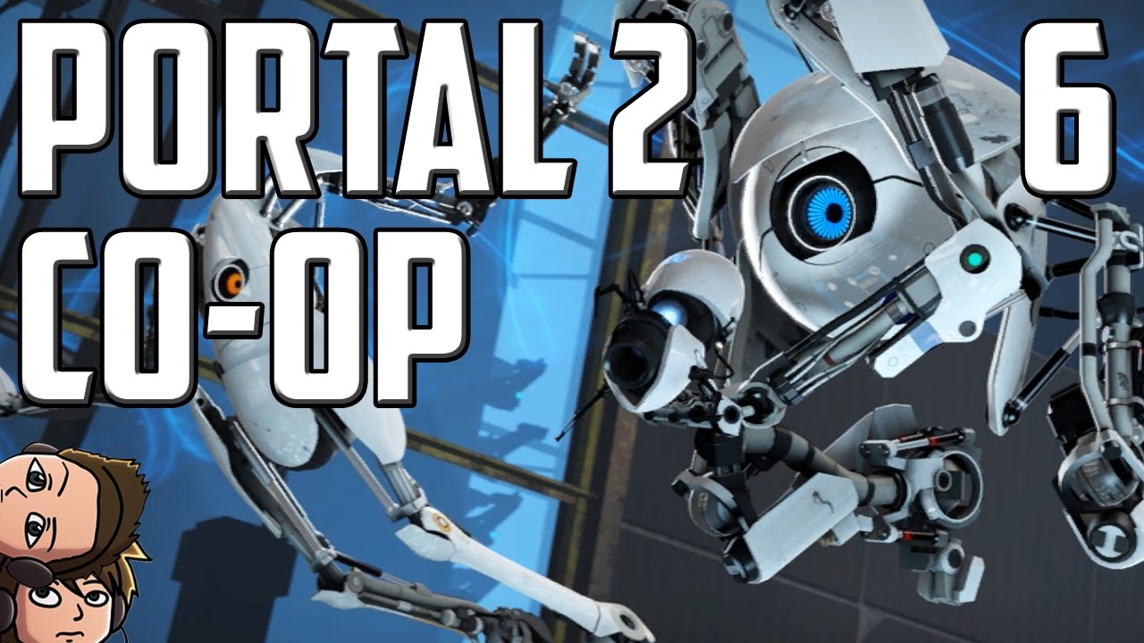 Portal 2 Co-op - Episode 6