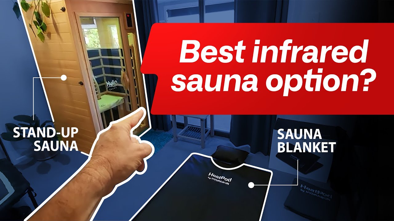 HeatPod Sauna Blanket vs. Infrared Sauna: Which one is BEST for you?