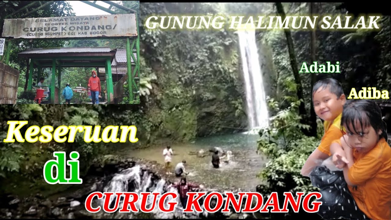 Keseruan Di Curug Kondang || Gunung Halimun Salak