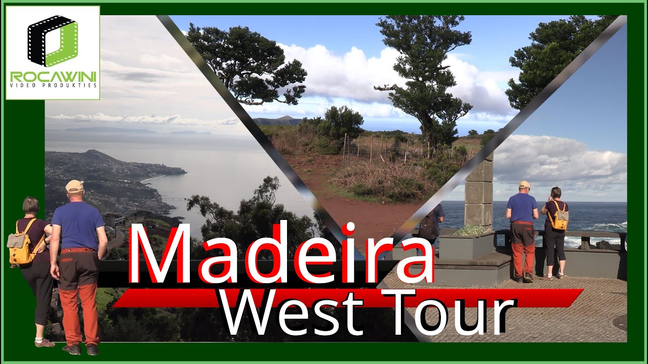 Madeira - West Tour