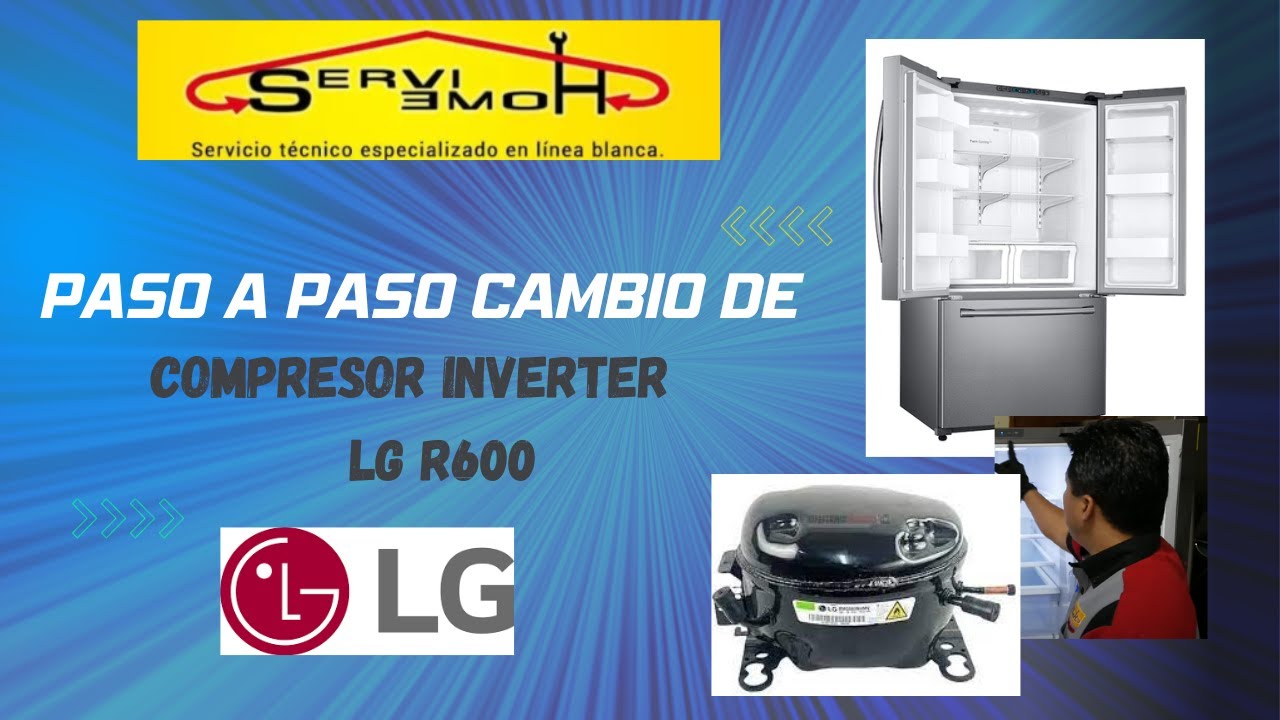 Paso a paso CAMBIO DE COMPRESOR INVERTER de refrigerador lg CON GAS R600 #reparación #refrigerador