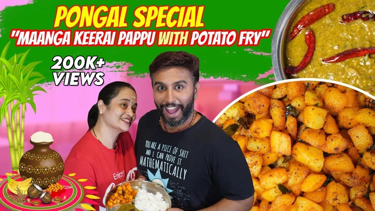 PONGAL SPECIAL"MAANGA KEERAI PAPPU with POTATO FRY"  | Shiva athaan & adhu's Favourite recipe ❤️