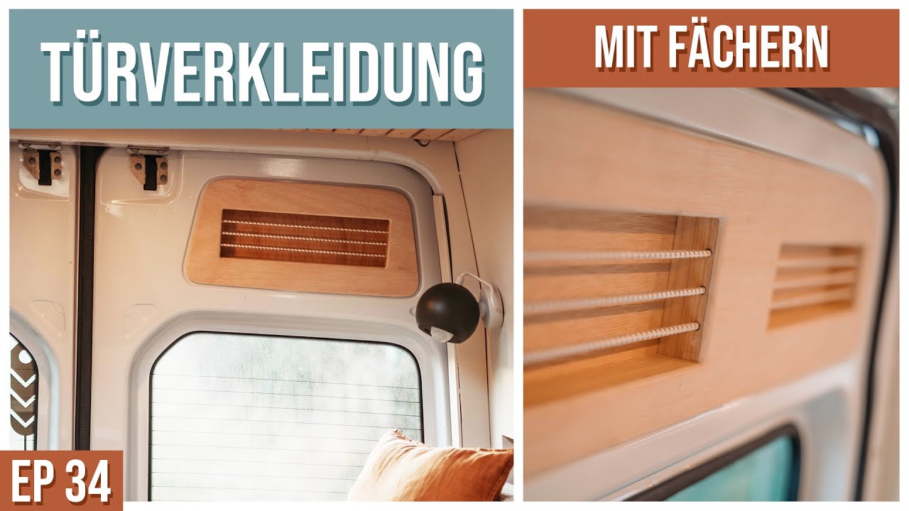 Türverkleidung mit Staufächern für den DIY Busausbau selbst bauen | Vom Kasten zum Camper - EP 34