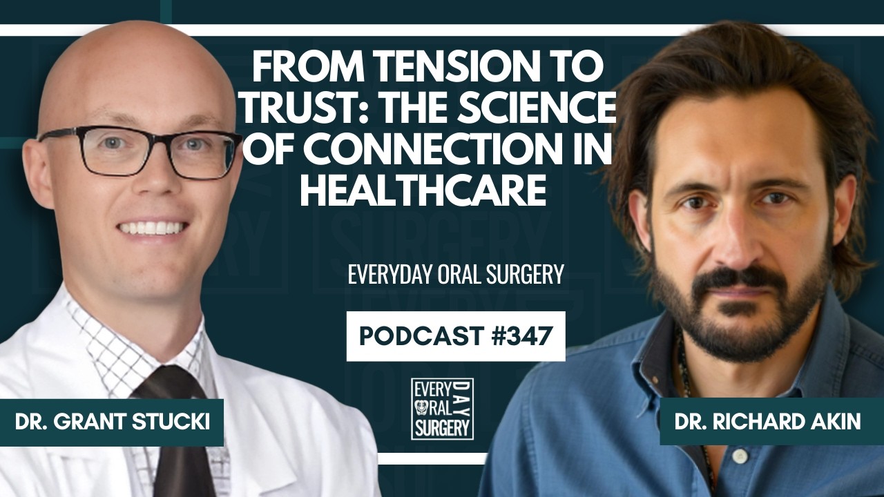 From Tension to Trust: The Science of Connection in Healthcare (with Dr. Richard Akin)