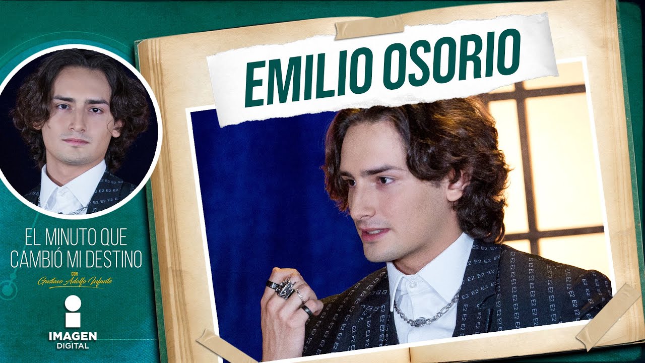 Emilio Osorio en El minuto que cambió mi destino | Programa completo
