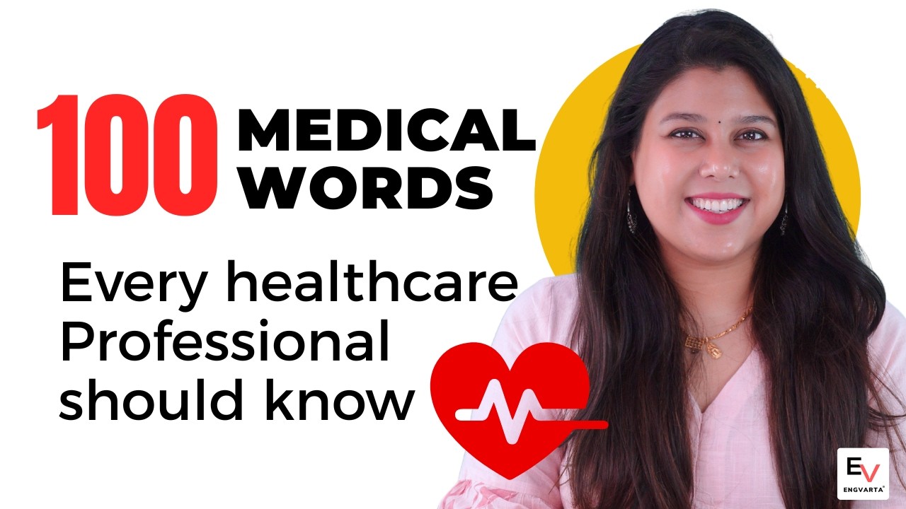 100 Medical Words Every Healthcare Professional Should Know
