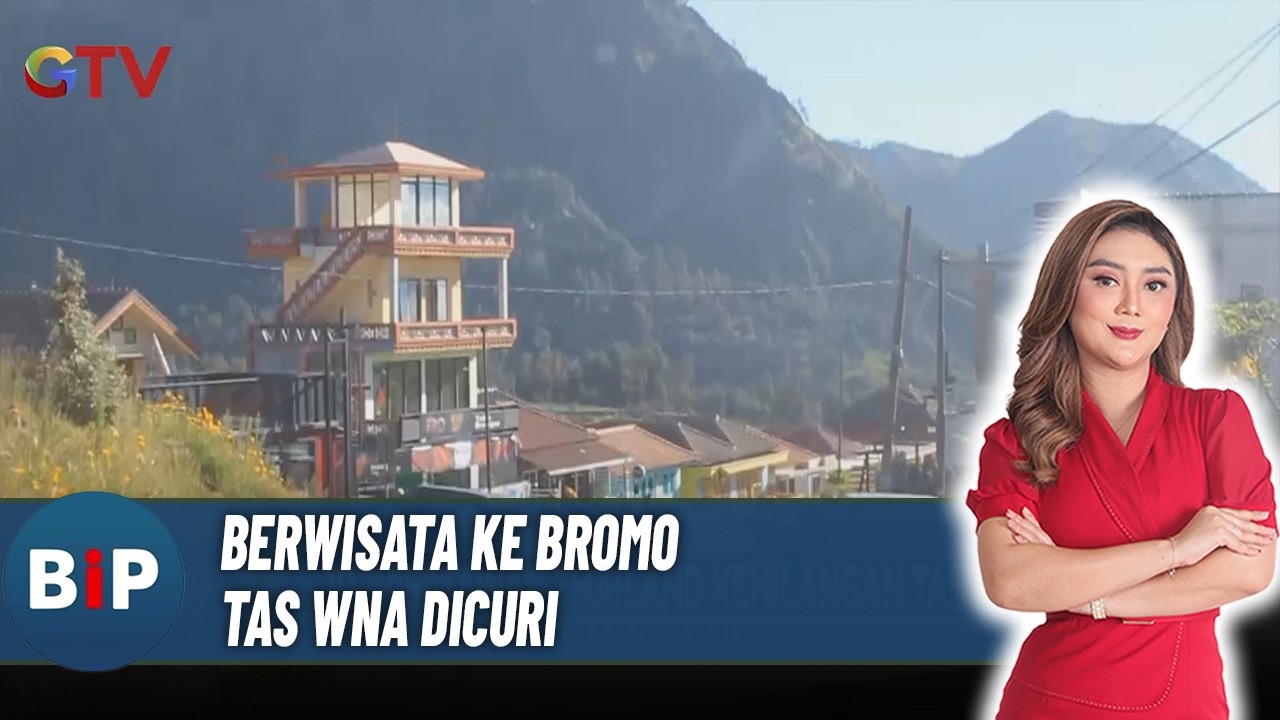 10 Wisatawan Thailand Jadi Korban Pencurian di Bromo, 7 Koper Berisi Barang Berharga Raib |BIP (18/2