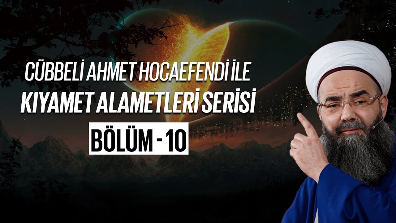 Kıyamet Alametleri 10. Ders 6 Nisan 2004