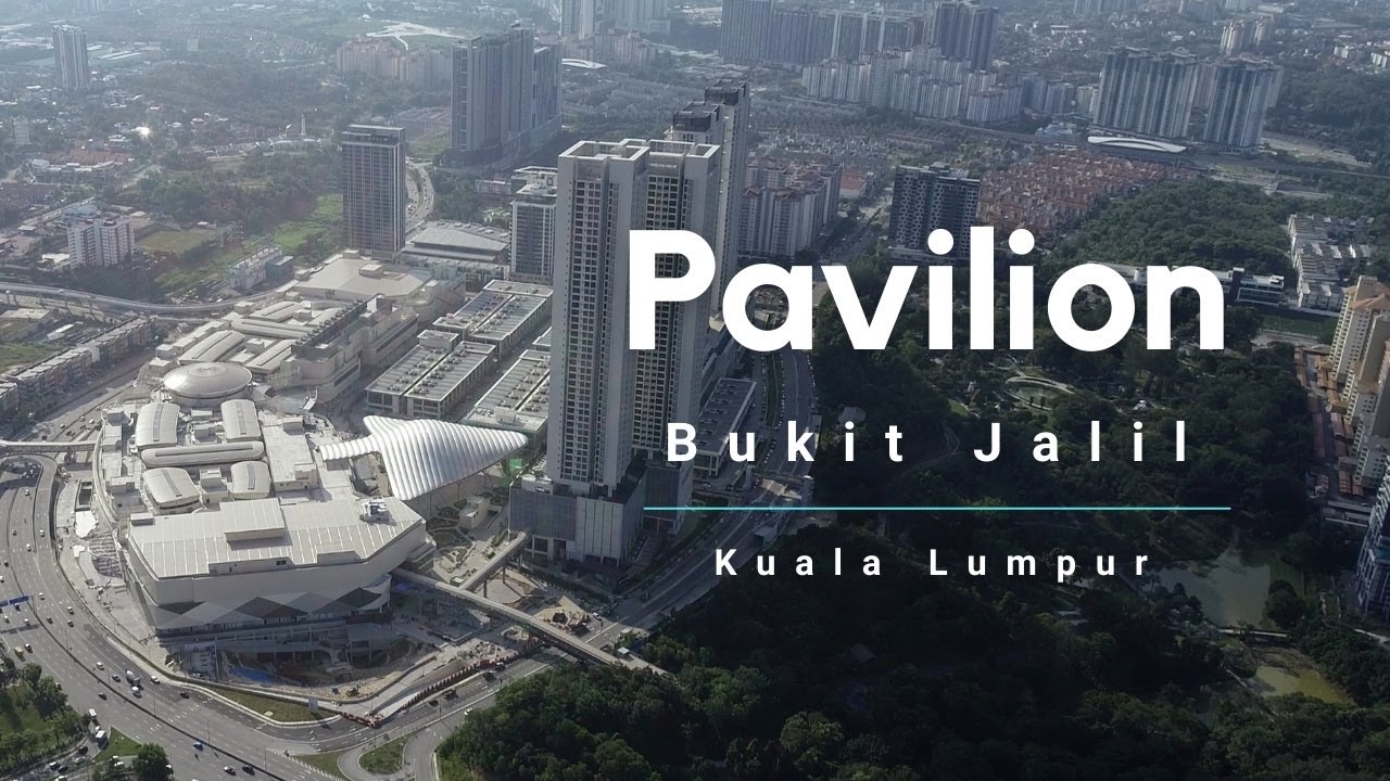 Pavilion Bukit Jalil, Kuala Lumpur  - Opening Soon!