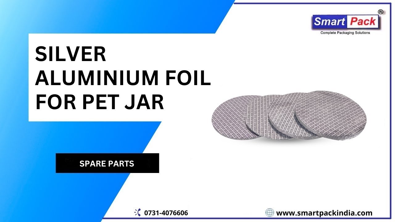 SILVER ALUMINIUM FOIL FOR PET JAR  CONTACT-: +919109108483