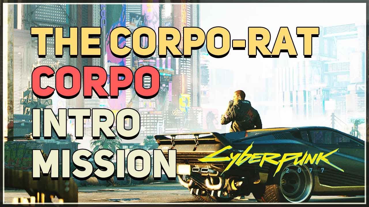 The Corpo-Rat Cyberpunk 2077 Corpo Intro Mission (PS4)