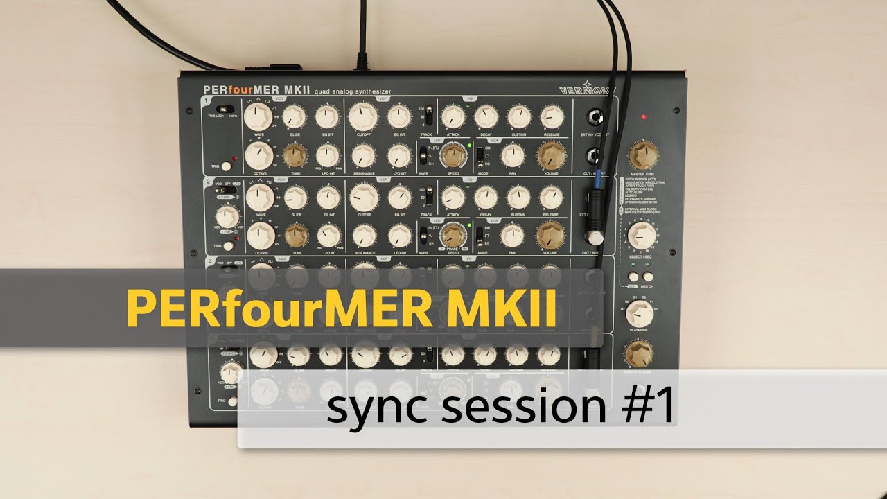 PERfourMER MKII Sync Session #1