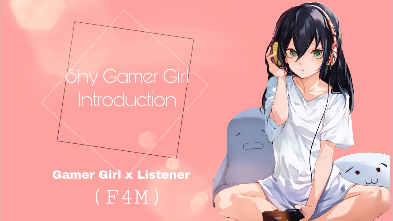 Shy Gamer Girl || Audio Roleplay || ASMR