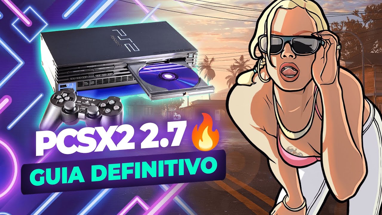 PCSX2 2.7 • Guia Definitivo do Emulador de PS2 (2026) • Instalação + Configuração Completa