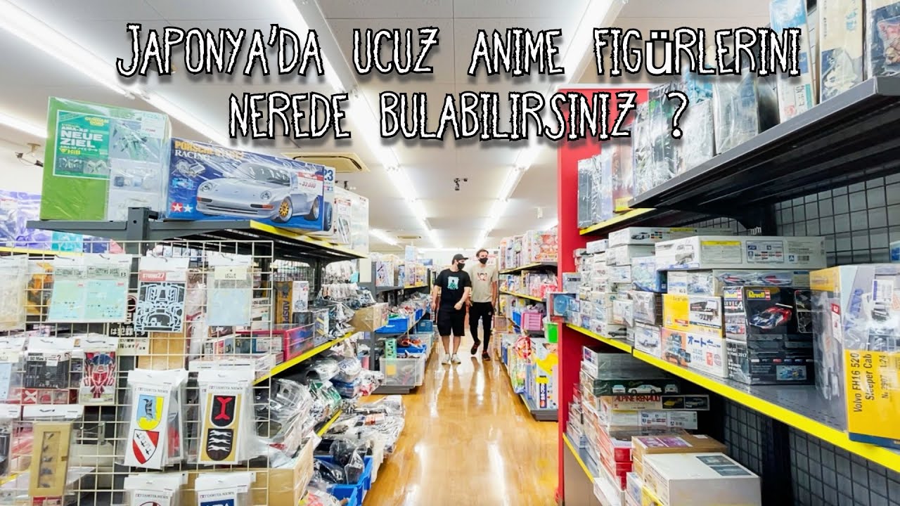 Japonya'da ucuz anime figürlerini nerede bulabilirsiniz ? |VLOG