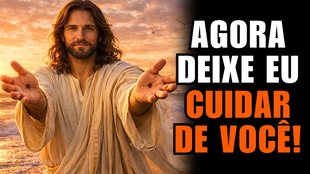 🔴DEUS DIZ: Você Cuidou de Todos — Agora Deixe Eu Cuidar de Você | Mensagem de Deus Hoje