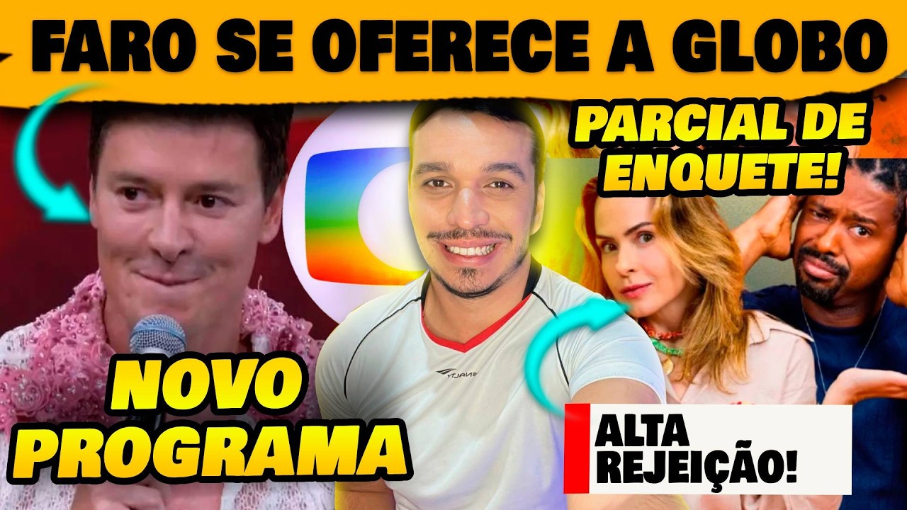 🚨Rodrigo Faro oferece programa a Globo + Parcial de enquete de paredão histórico + Audiência