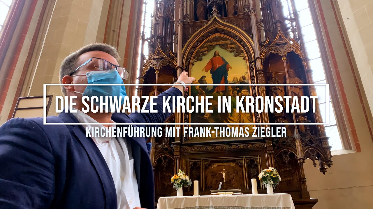 Die Schwarze Kirche in Kronstadt (Siebenbürgen) | Kirchenführung mit Frank-Thomas Ziegler
