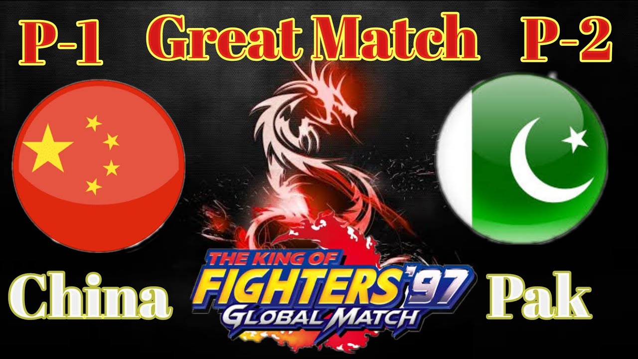 Kof 97 Great Match China Vs Pak p1 china some best players p2 sheraz comboboyzz