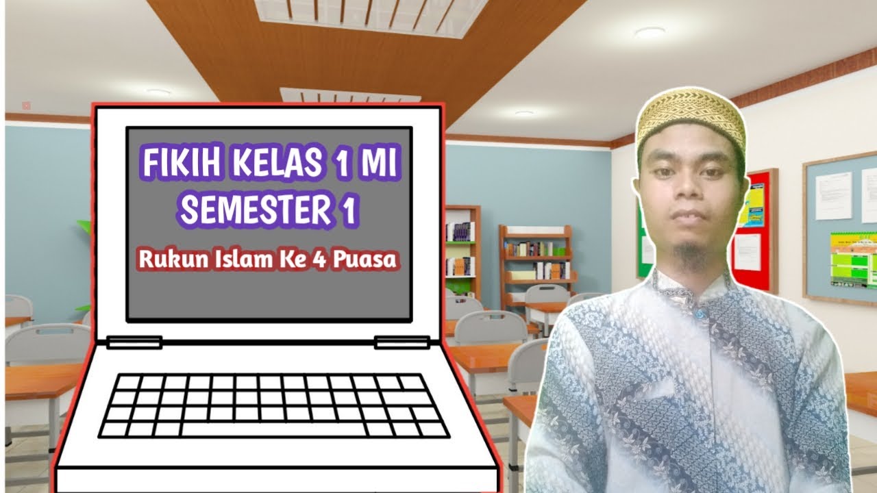 Fikih Kelas 1 MI Semester 1 Rukun Islam ke 4 Puasa