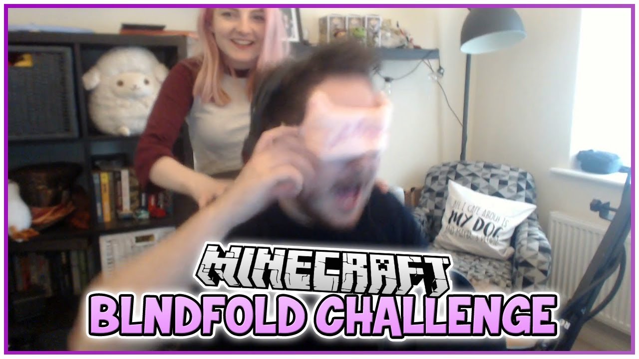 She Scared Me!! | Minecraft Blindfold Challenge
