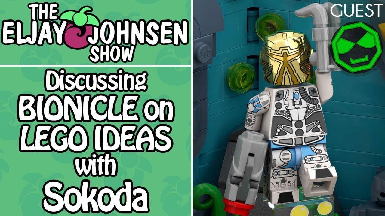 The Eljay Johnsen Show | Discussing BIONICLE on LEGO IDEAS with Sokoda