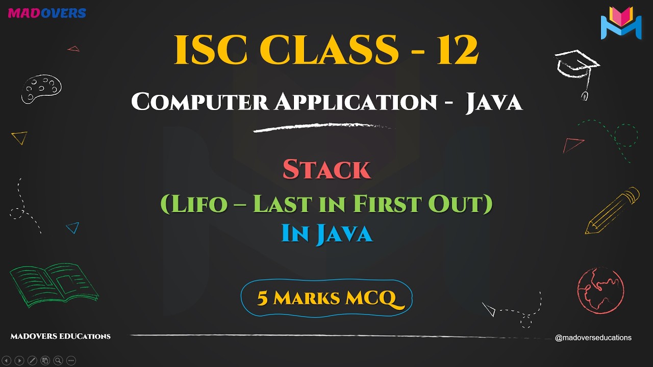 Stack Data Structure | ISC Class 12 Computer Applications | Java Tutorial