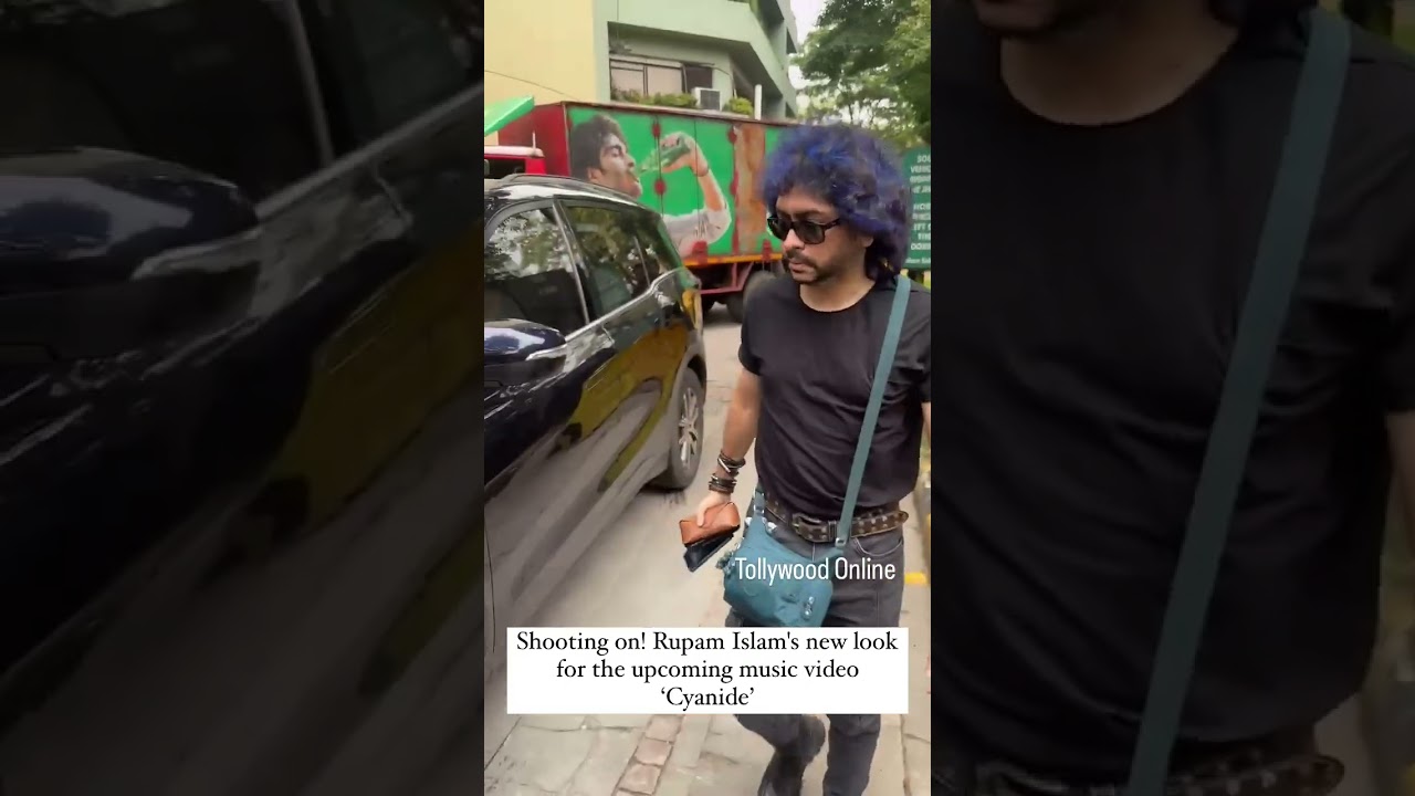 Shooting on! Rupam Islam&rsquo;s new look for the upcoming music video&mdash; &lsquo;Cyanide&rsquo;! | @TollywoodOnline