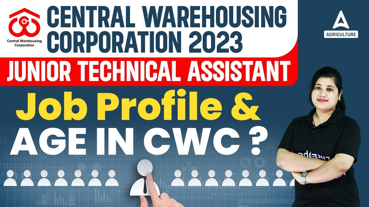 Central Warehousing Corporation 2023 | Junior Technical Assistant Job Profile and Age Limit