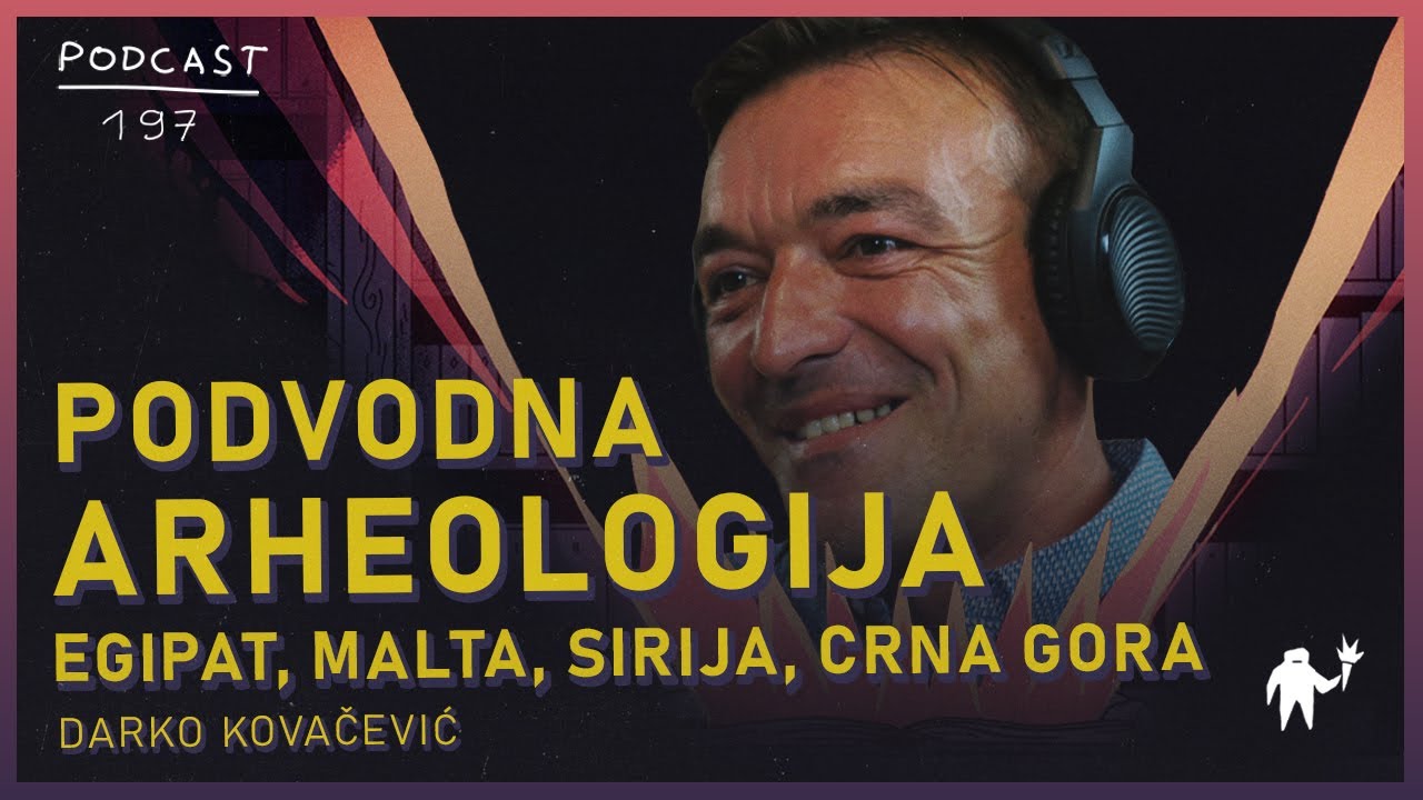 Darko Kovačević: Jedini aktivni srpski podvodni arheolog, Agelast 197