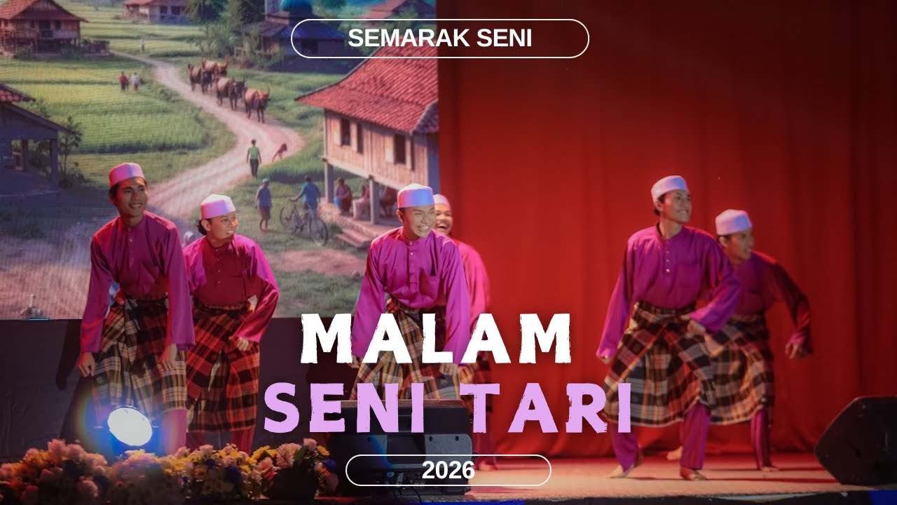 SEMARAK SENI | MALAM SENI TARI