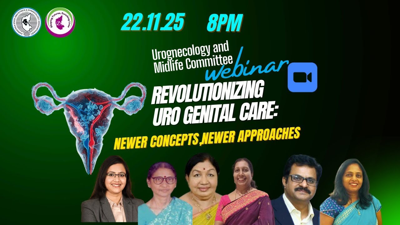 Revolutionizing  Uro genital Care: Newer concepts,  Newer approaches, 22.11.25
