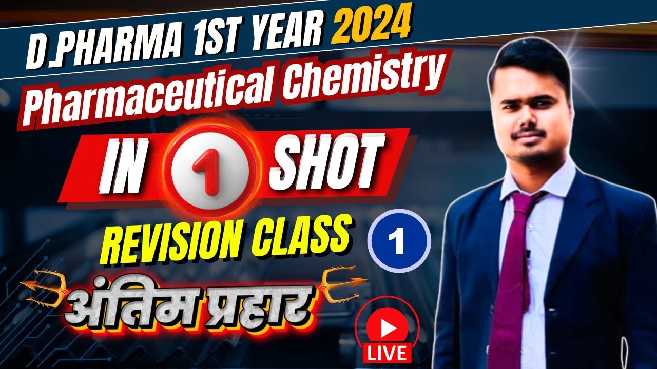 🛑Pharmaceutical Chemistry One Shot Revision Part- 1 | D.Pharma 1st year Most Imp. Question