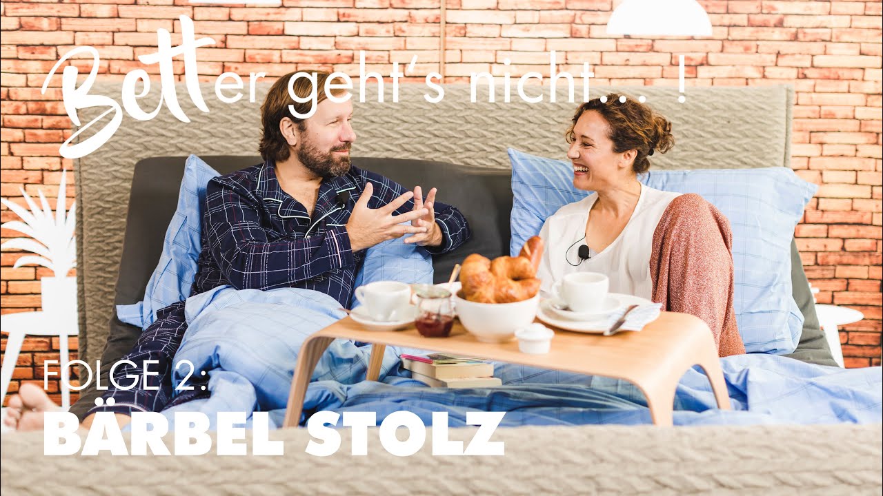 „Better geht’s nicht“ - Bärbel Stolz