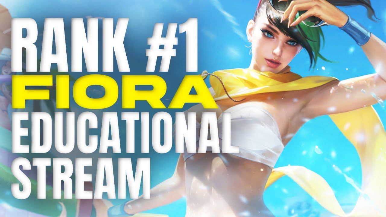 Rank 1 Fiora Short Educational Stream