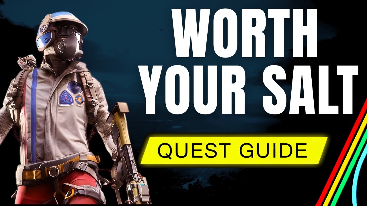 ARC Raiders Worth Your Salt Quest - 2 Minute Guide!