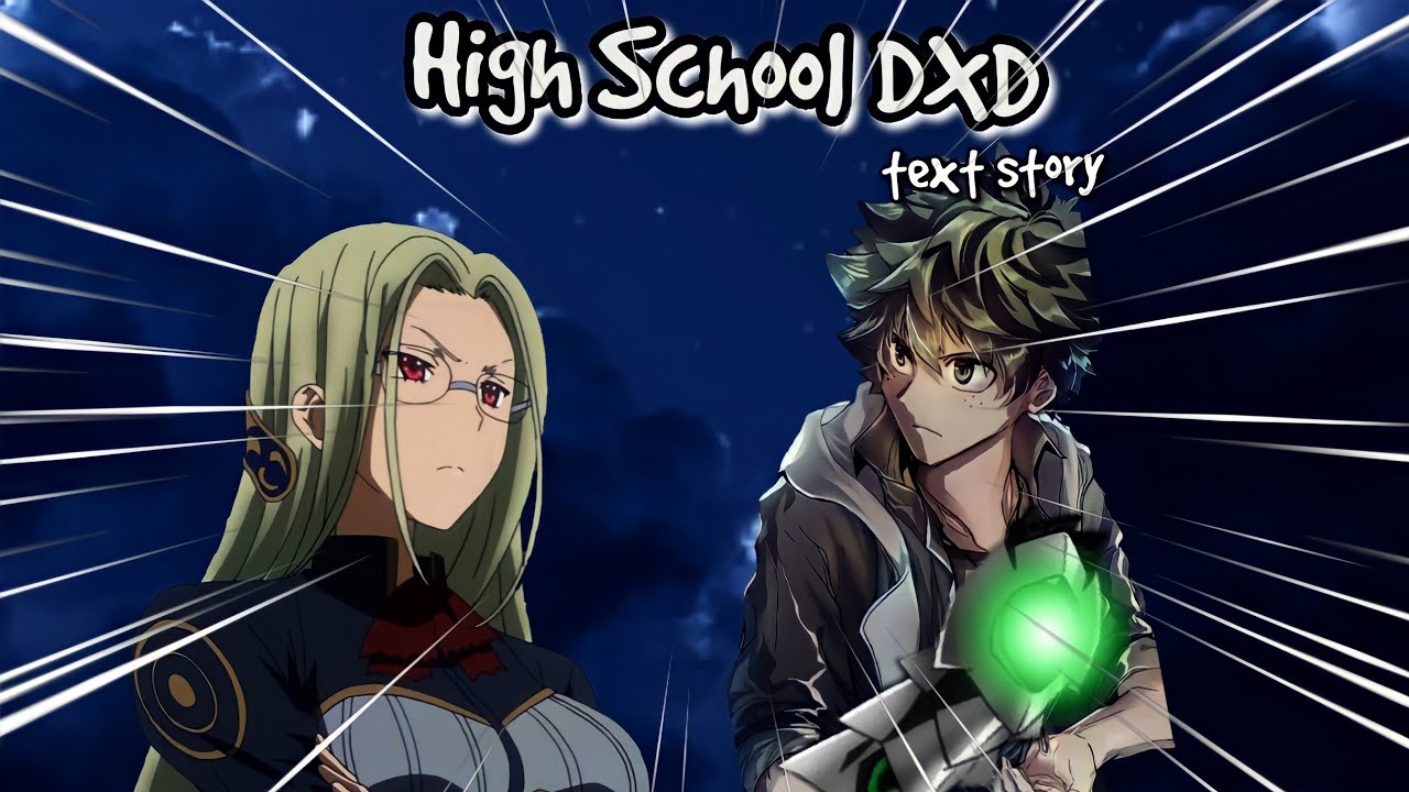 Deku in a Parallel World High School DXD episode 1 - Awakening part 1
