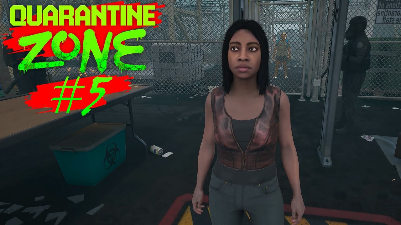 Привет из ходящих // Quarantine Zone: The Last Check #5