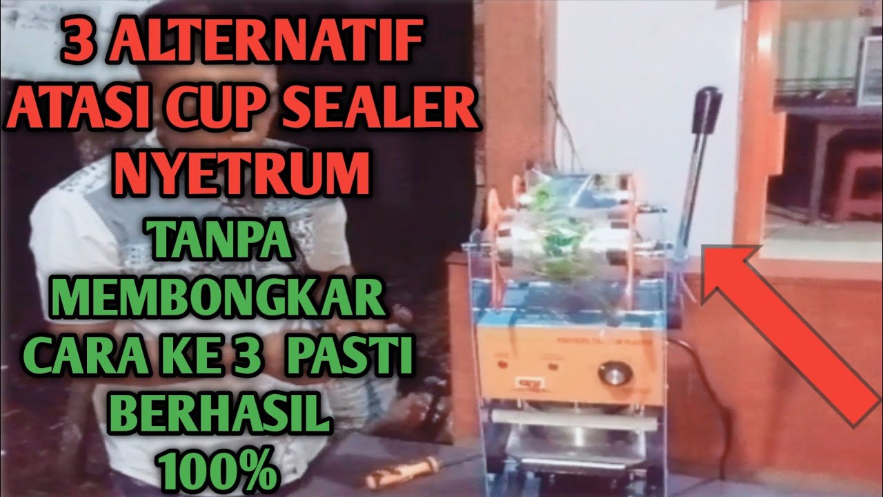 CARA ATASI SEALER CUP NYETRUM,TANPA BONGKAR!!!