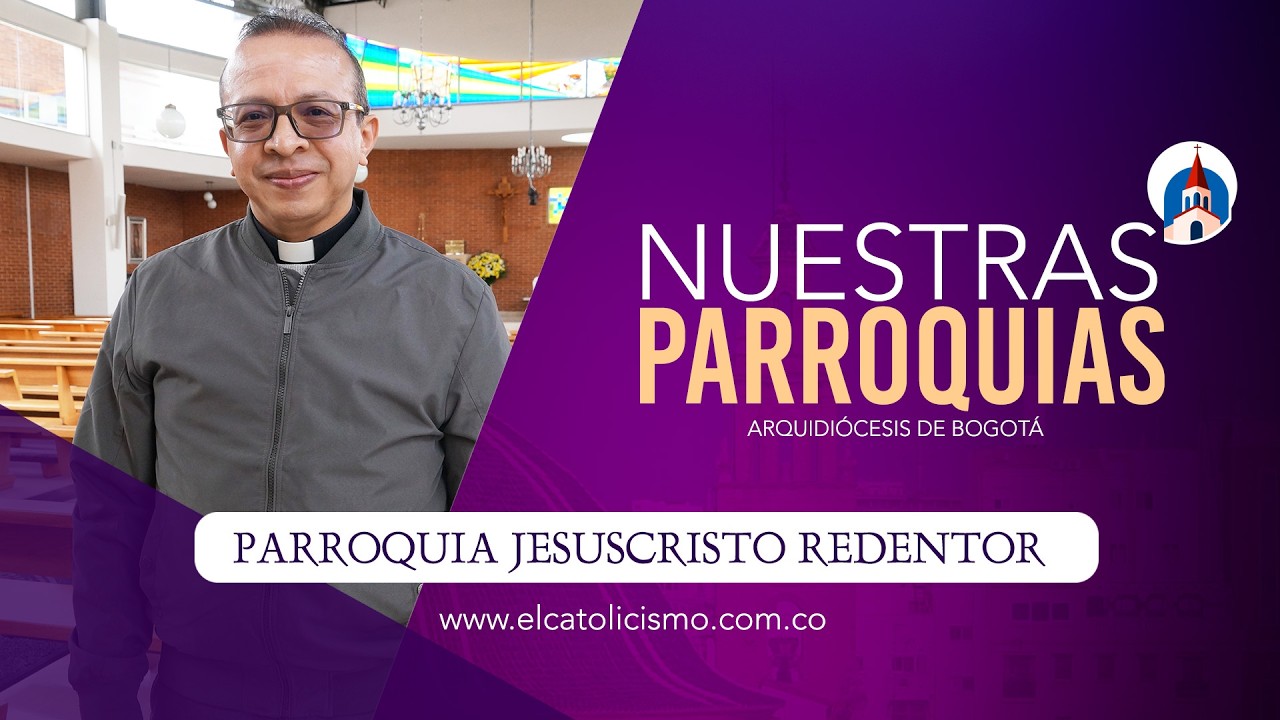 ⛪️Nuestras parroquias: Parroquia Jesucristo Redentor 2026