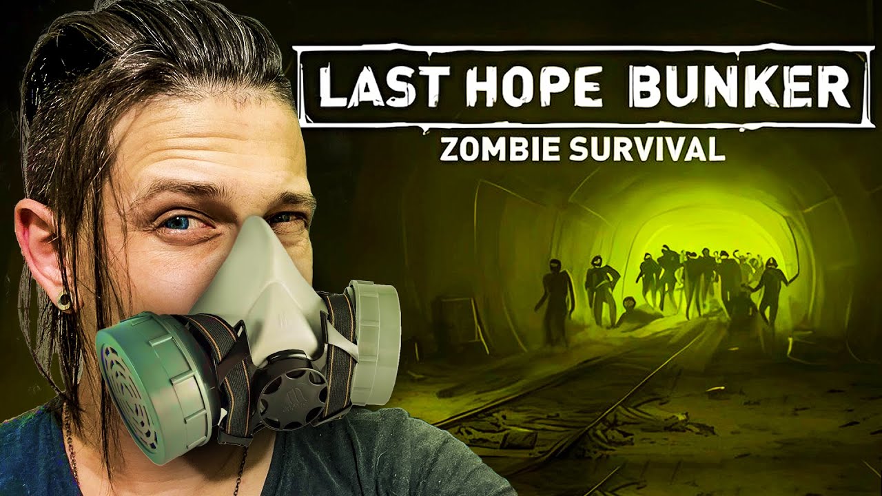 SURVIVING IN THE ZOMBIE APOCALYPSE | Last Hope Bunker: Zombie Survival (First Look)