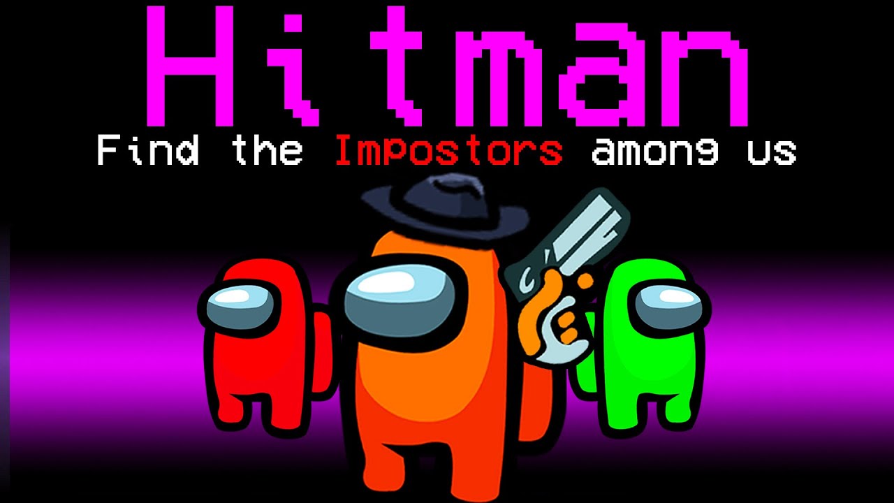 Among Us With NEW HITMAN ROLE.. (hilarious)