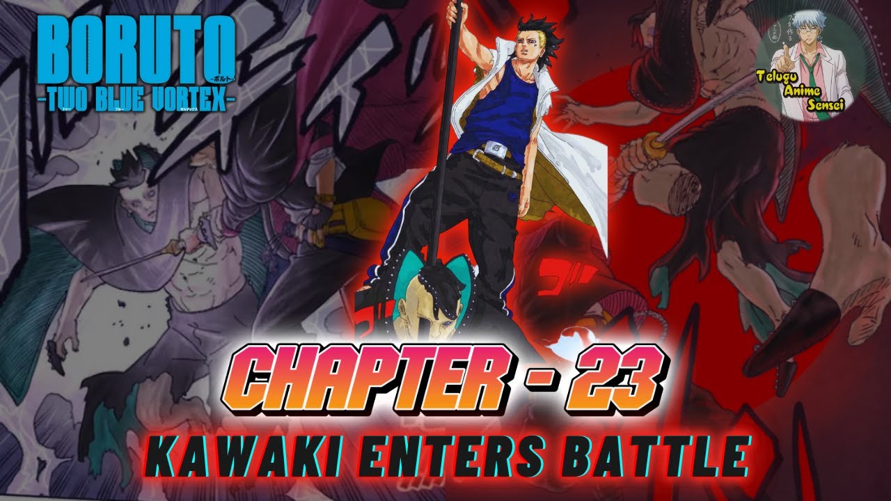 BORUTO: TWO BLUE VORTEX Chapter - 23 explained in TELUGU| KAWAKI Enters BATTLE |Telugu Anime Sensei