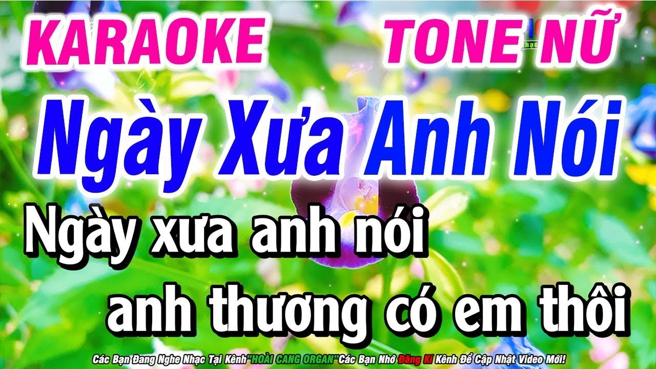 Karaoke Ngày Xưa Anh Nói Tone Nữ Nhạc Sống