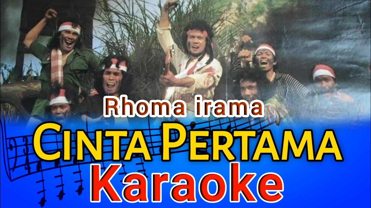 KARAOKE DANGDUT CINTA PERTAMA RHOMA IRAMA