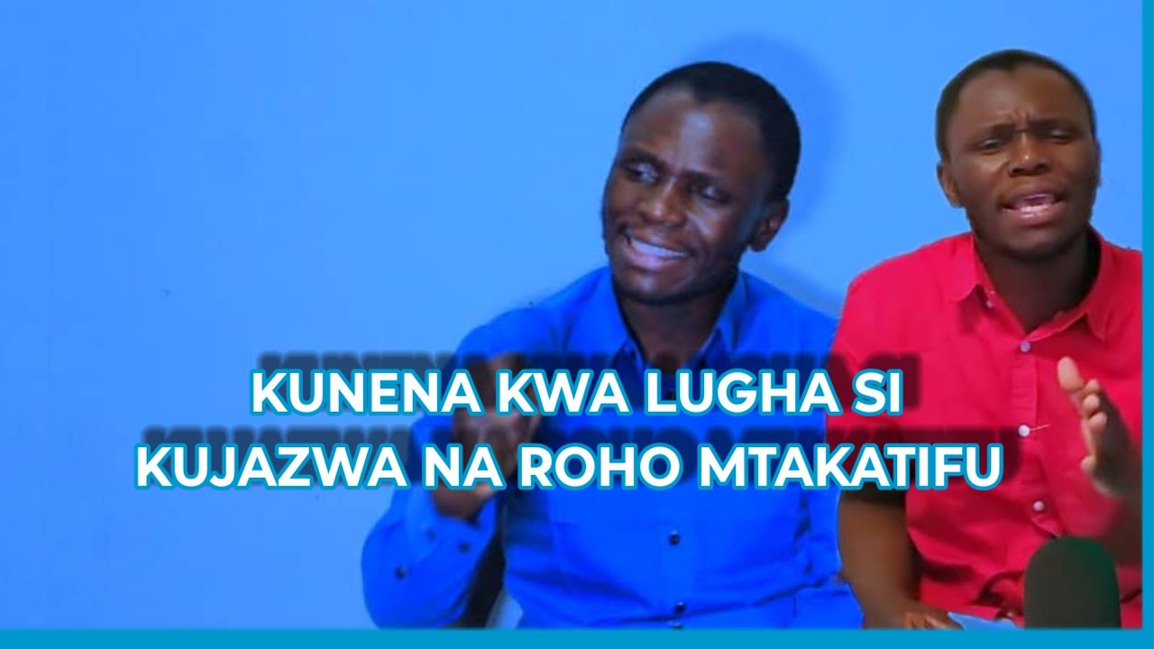KUNENA KWA LUGHA SI KUJAZWA NA ROHO MTAKATIFU