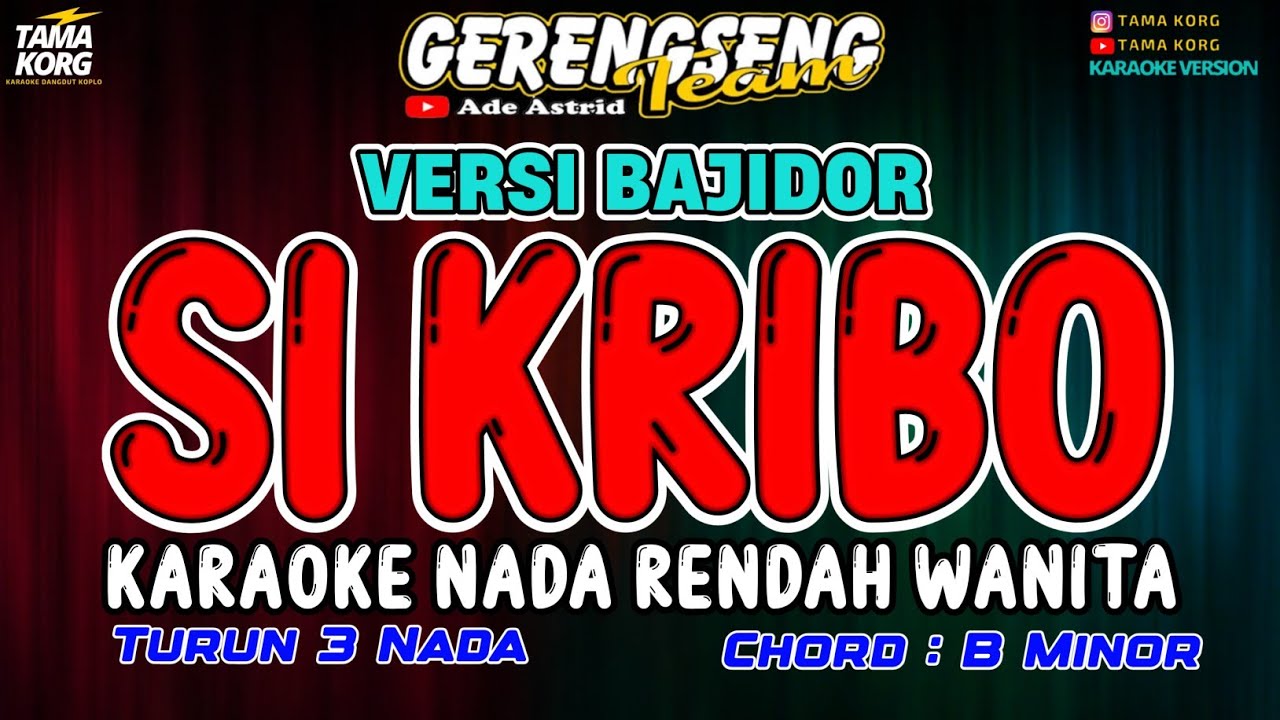 SI KRIBO KARAOKE!! Ade Astrid | BAJIDOR